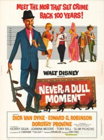 دانلود فیلم Never a Dull Moment 1968454544-1681419742