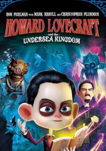 دانلود انیمیشن Howard Lovecraft & the Undersea Kingdom 2017456536-594649828