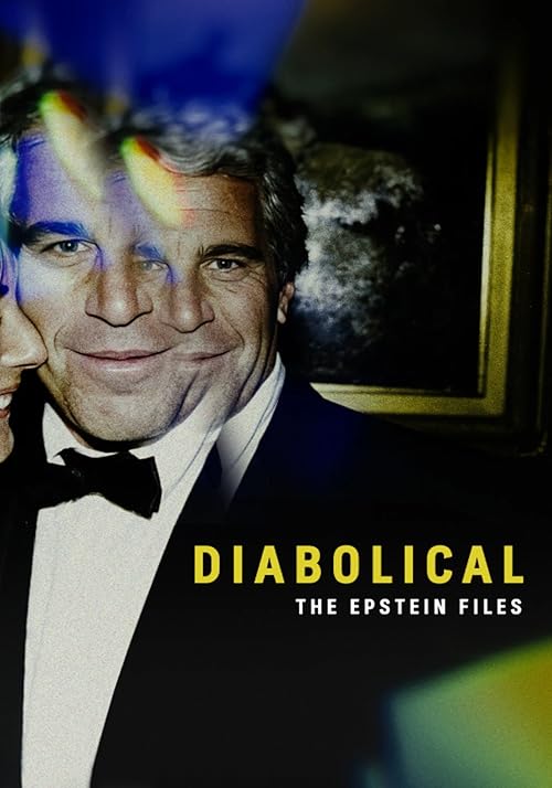 دانلود مستند Diabolical – The Epstein Files 2026