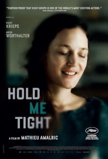 دانلود فیلم Hold Me Tight 2021463613-630348499