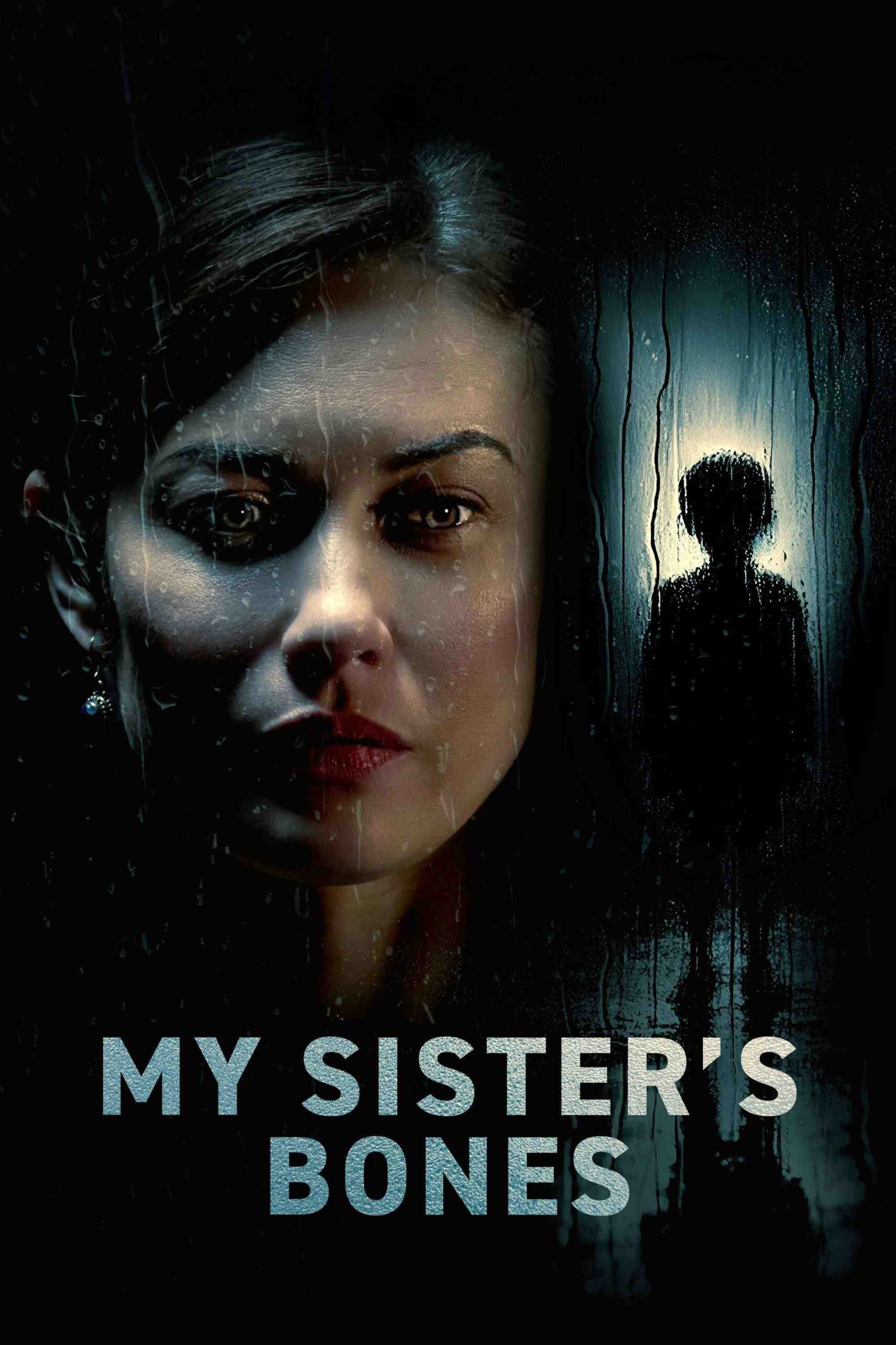 دانلود فیلم My Sister’s Bones 2026